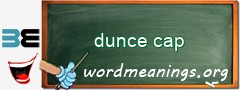 WordMeaning blackboard for dunce cap